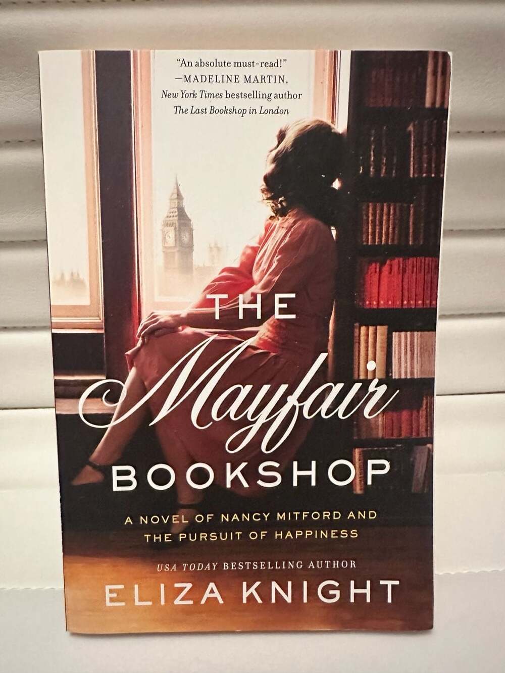 The Mayfair Bookshop: A Novel of Nancy Mitford and the Pursuit of Happiness by E